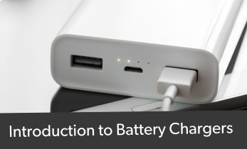 Introduction to Battery Chargers