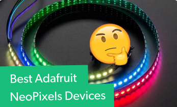 Best Adafruit NeoPixels Devices
